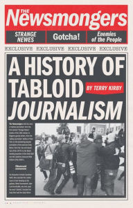 Free online it books download pdf The Newsmongers: A History of Tabloid Journalism 9781789149418