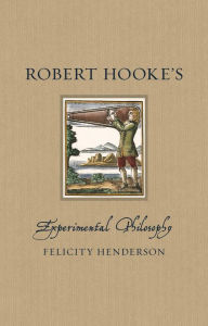 Free torrents to download books Robert Hooke's Experimental Philosophy 