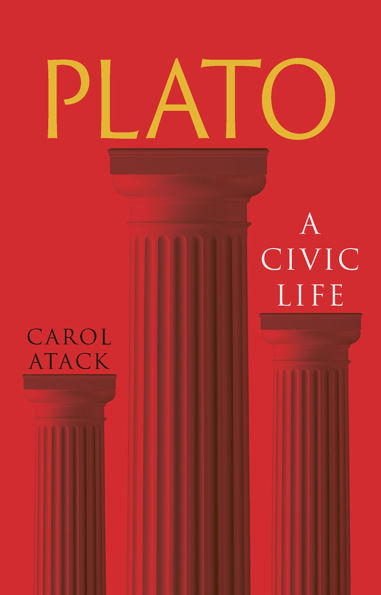 Plato: A Civic Life