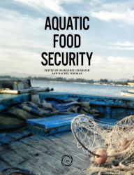 Title: Aquatic Food Security, Author: Rachel Norman