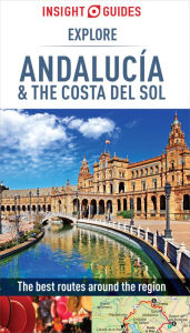 Title: Insight Guides Explore Andalucia & Costa del Sol (Travel Guide eBook), Author: Insight Guides