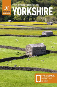 Title: The Rough Guide to Yorkshire (Travel Guide with Free eBook), Author: APA Publications Limited