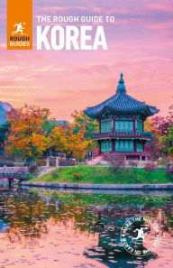 Title: The Rough Guide to Korea (Travel Guide eBook), Author: Rough Guides