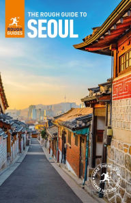 Title: The Rough Guide to Seoul (Travel Guide eBook), Author: Rough Guides