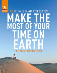 Title: Make the Most of Your Time on Earth 4, Author: Rough Guides