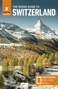 Title: The Rough Guide to Switzerland (Travel Guide with Free eBook), Author: Rough Guides