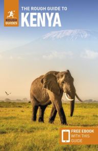 Title: The Rough Guide to Kenya: Travel Guide with Free eBook, Author: Rough Guides
