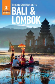 Title: The Rough Guide to Bali & Lombok (Travel Guide eBook), Author: Rough Guides