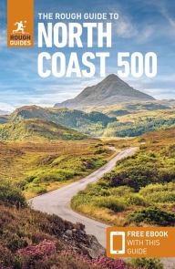 Free full audio books downloads The Rough Guide to the North Coast 500 (Compact Travel Guide) 9781789197105  (English literature)