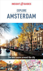 Title: Insight Guides Explore Amsterdam (Travel Guide eBook), Author: Insight Guides