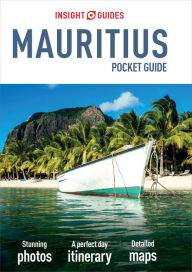 Title: Insight Guides Pocket Mauritius (Travel Guide eBook): (Travel Guide eBook), Author: Insight Guides