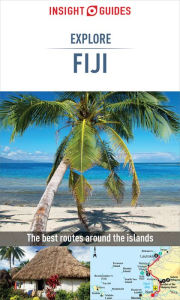 Title: Insight Guides Explore Fiji (Travel Guide eBook), Author: Insight Guides