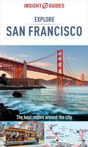 Title: Insight Guides Explore San Francisco (Travel Guide eBook), Author: Insight Guides