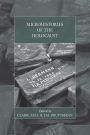 Microhistories of the Holocaust / Edition 1