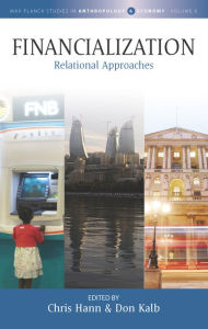 Title: Financialization: Relational Approaches, Author: Chris Hann