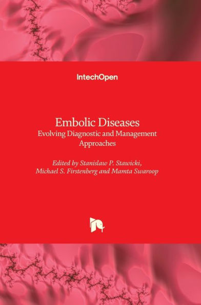 Embolic Disease: Evolving Diagnostic and Management Approaches