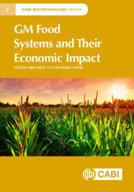 Title: GM Food Systems and their Economic Impact, Author: Tatjana Brankov