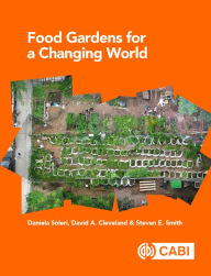 Title: Food Gardens for a Changing World, Author: Daniela Soleri