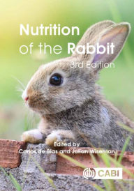 Title: Nutrition of the Rabbit, Author: Carlos de Blas