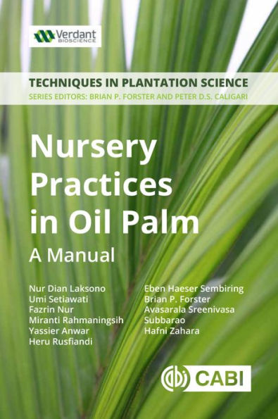 Nursery Practices Oil Palm: A Manual