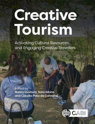 Creative Tourism: Activating Cultural Resources and Engaging Travellers