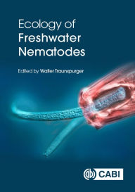 Title: Ecology of Freshwater Nematodes, Author: Walter Traunspurger