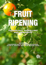 Title: Fruit Ripening: Physiology, Signalling and Genomics, Author: Hiroshi Ezura