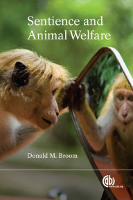 Title: Sentience and Animal Welfare, Author: Donald Broom