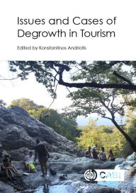 Title: Issues and Cases of Degrowth in Tourism, Author: Konstantinos Andriotis PhD