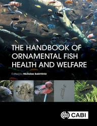 Title: The Handbook of Ornamental Fish Health and Welfare, Author: Nick Saint-Erne