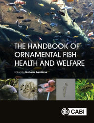 Title: The Handbook of Ornamental Fish Health and Welfare, Author: Nick Saint-Erne