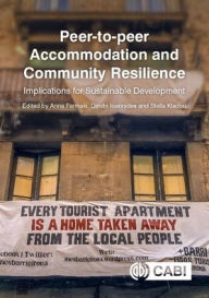 Title: Peer-to-peer Accommodation and Community Resilience: Implications for Sustainable Development, Author: Anna Farmaki PhD