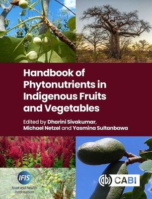 Handbook of Phytonutrients in Indigenous Fruits and Vegetables