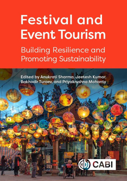 Festival and Event Tourism: Building Resilience Promoting Sustainability