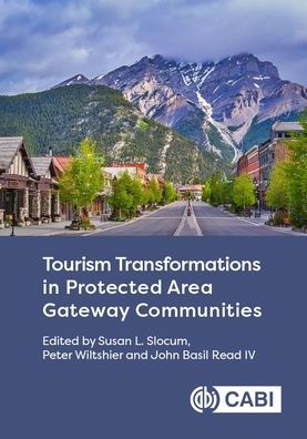 Tourism Transformations Protected Area Gateway Communities