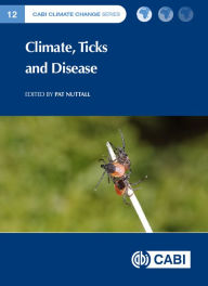 Title: Climate, Ticks and Disease, Author: Pat Nuttall