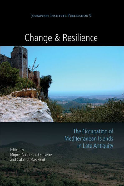 Change and Resilience: The Occupation of Mediterranean Islands in Late Antiquity