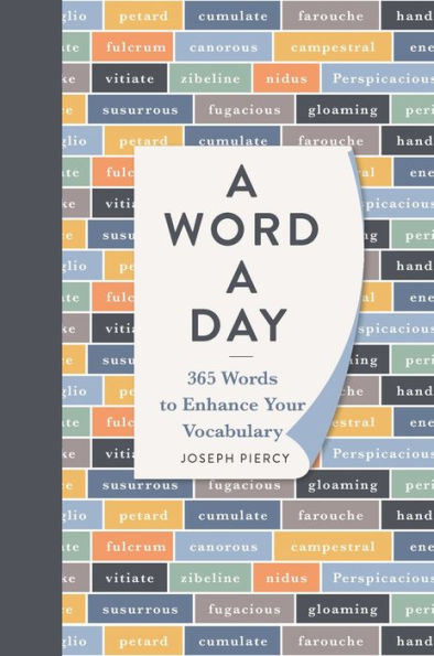 a Word Day: 365 Words to Enhance Your Vocabulary