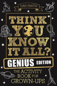 Audio book mp3 free download Think You Know It All? Genius Edition: The Activity Book for Grown-ups in English ePub FB2 PDB