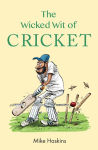 Alternative view 1 of The Wicked Wit of Cricket