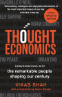 Thought Economics: Conversations with the Remarkable People Shaping Our Century (fully updated edition)