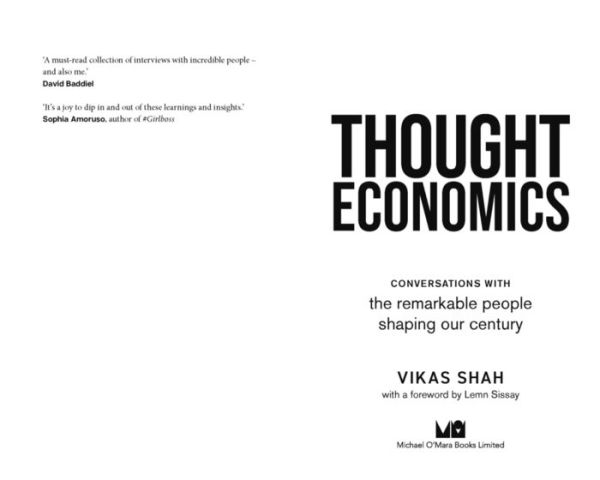 Thought Economics: Conversations with the Remarkable People Shaping Our Century (fully updated edition)