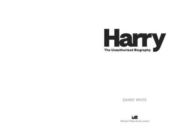 Harry: The Unauthorized Biography