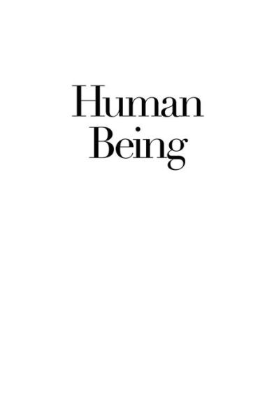 Human Being: Reclaim 12 Vital Skills We're Losing to Technology