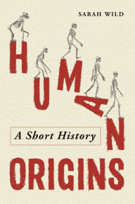 Online free textbook download Human Origins: A Short History