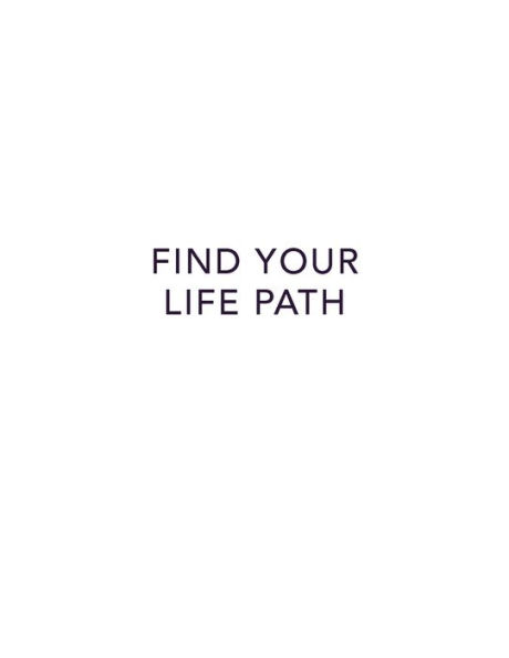 Find Your Life Path: Chart Your Destiny with the Magic of Numerology