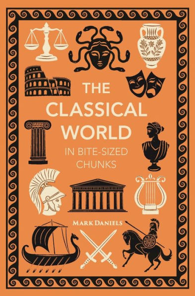 The Classical World Bite-sized Chunks