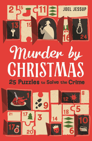 Murder by Christmas: 25 Days to Solve the Crime