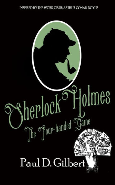 SHERLOCK HOLMES: THE FOUR-HANDED GAME