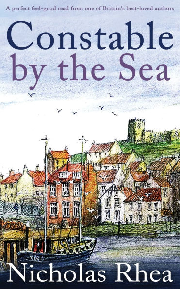 CONSTABLE BY THE SEA a perfect feel-good read from one of Britain's best-loved authors